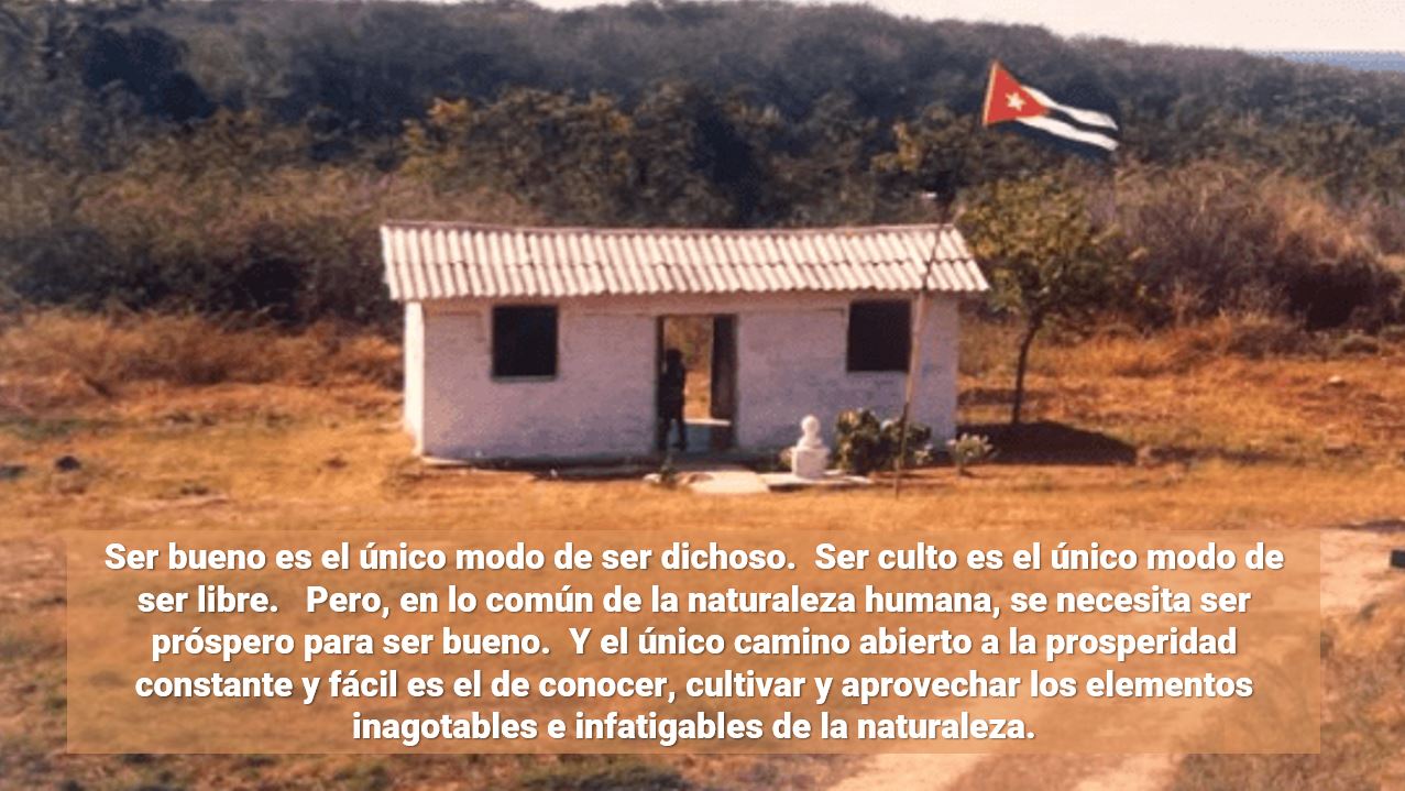Escuelita rural obre. Bandera cubana. Busto de Martí. Frase de Marti. Maestros ambulantes.